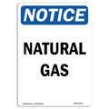 Signmission Safety Sign, OSHA Notice, 14" Height, Natural Gas Sign, Portrait OS-NS-D-1014-V-14314